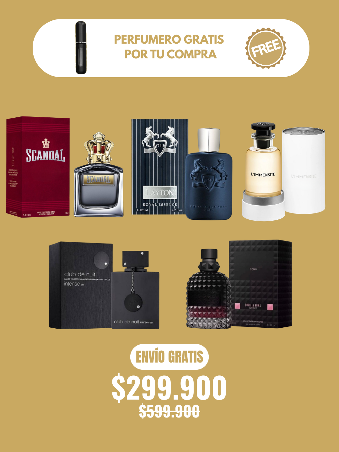 5 PERFUMES + 1 OBSEQUIO (Club De Nuit Intense - Born in roma intense - Scandal - L'Immensite - Layton + 1 Perfumero)