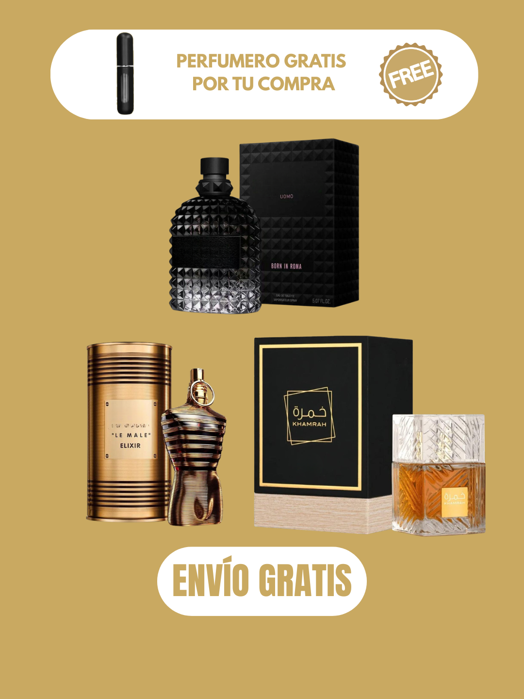 3 PERFUMES + 1 OBSEQUIO (Khamrah - Born in roma - Le male elixr + 1 Perfumero)